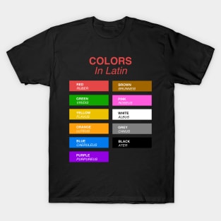 Colors In Latin T-Shirt